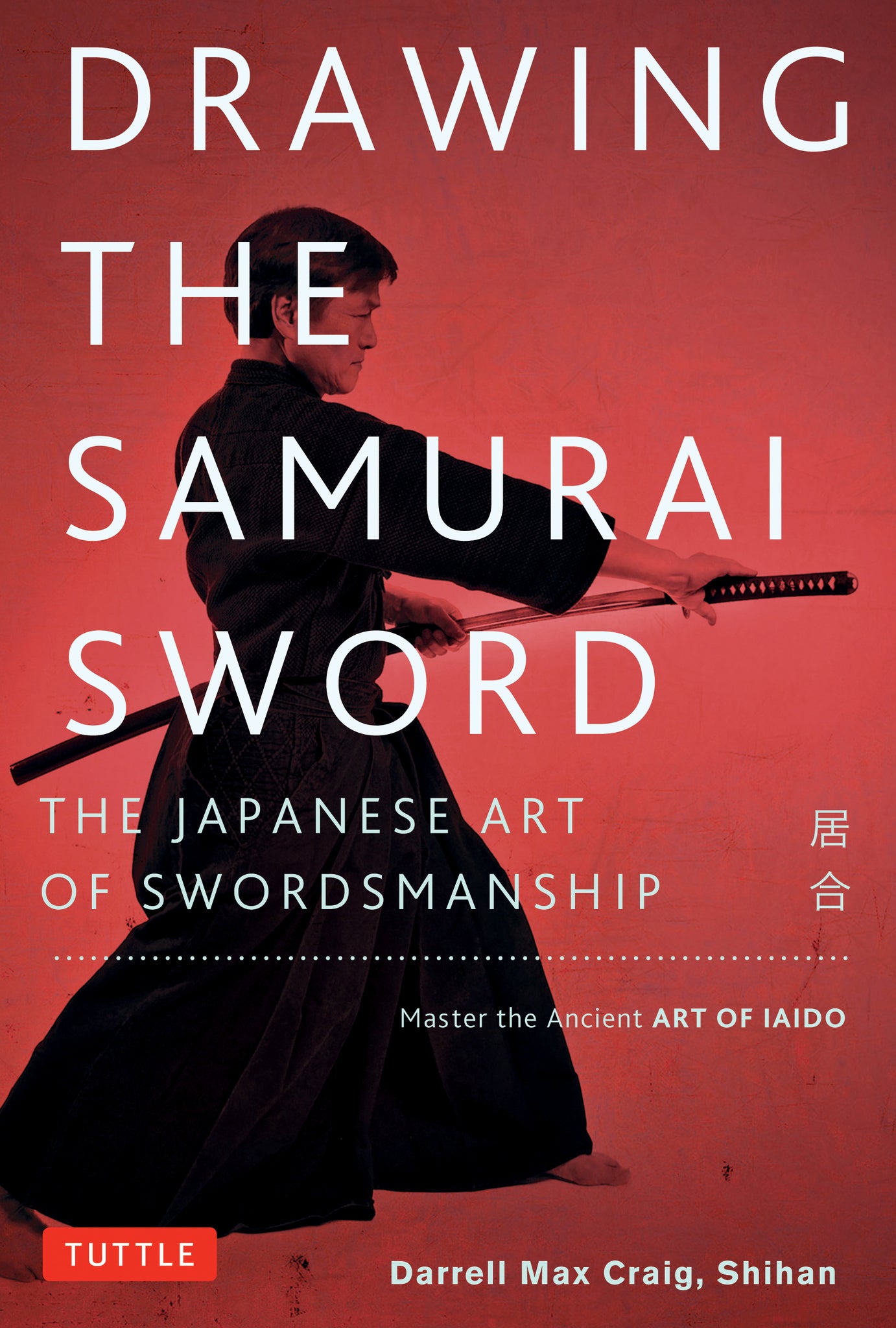 Cover image for Drawing the Samurai Sword ISBN 9780804850087